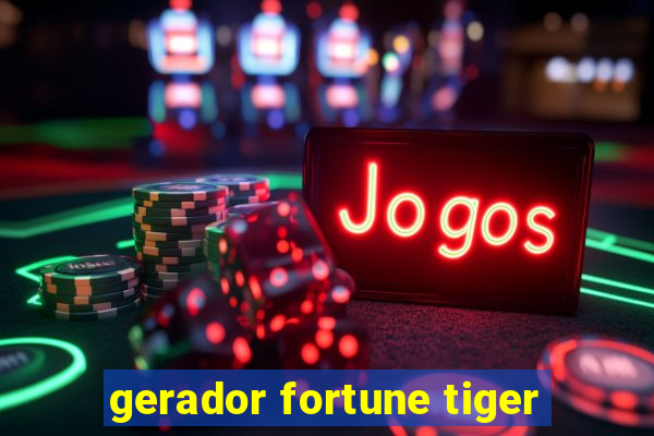 gerador fortune tiger